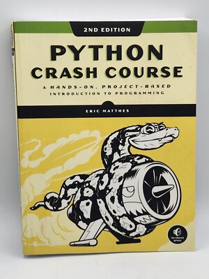 Python Crash Course, 2nd Edition: A Hands-On, Project-Based Introduction to Prog