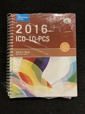 2016 ICD-10-PCS Professional Edition by Carol J. Buck