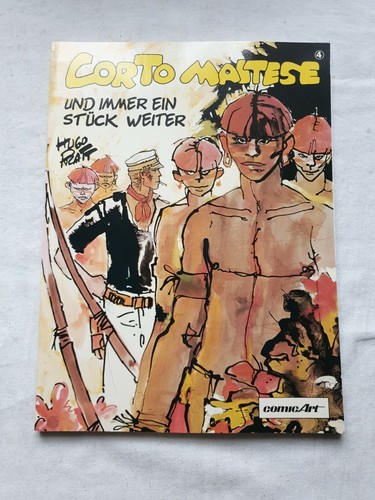 Corto Maltese Und immer ein Stück weiter Carlsen 1991