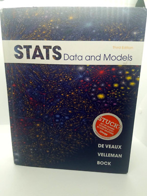 Stats Data and Models by Paul F. Velleman, Richard D. De Veaux, David E. Bock