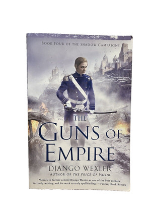 The Guns of Empire by Django Wexler (English) Paperback BRAND NEW