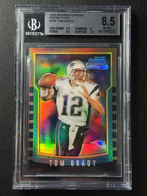 TOM BRADY BGS 8.5 2000 BOWMAN CHROME FOOTBALL #236 REFRACTOR ROOKIE RC PATRIOTS