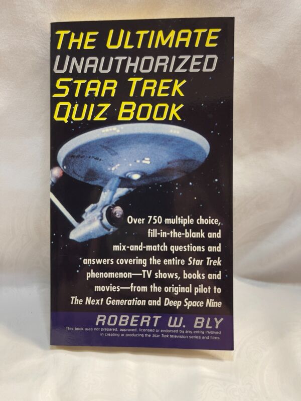 The Ultimate Unauthorized Star Trek Quiz Book –Robert W. Bly **1st Edition** VG