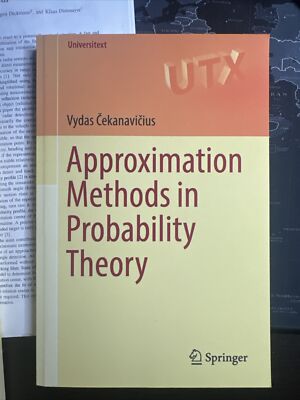 Universitext Ser.: Approximation Methods in Probability Theory by Vydas...