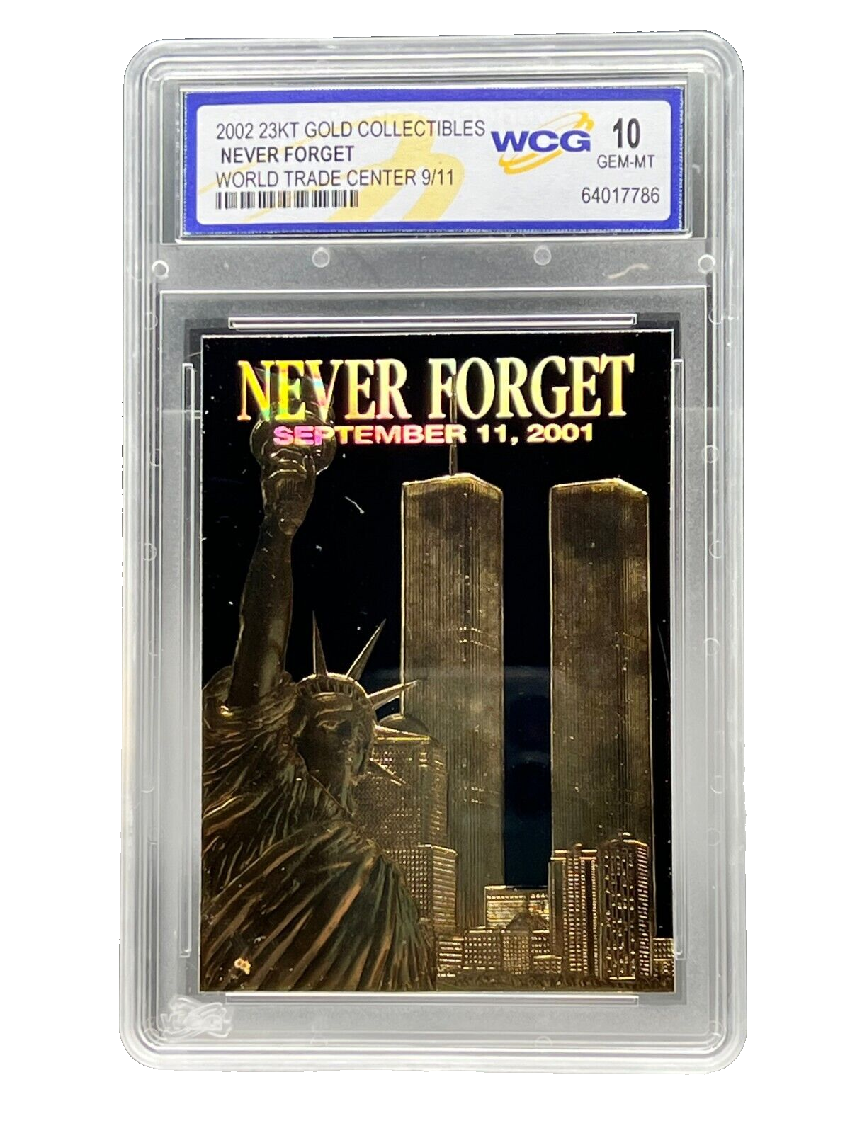 Never Forget Twin Towers and Lady Liberty 9/11/01 23k Gold Foil