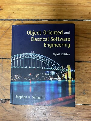 Object-Oriented and Classical Software Engineering by Stephen R. Schach...