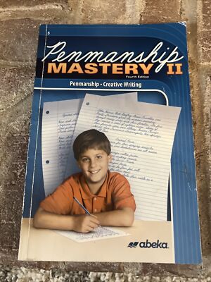 Abeka Penmanship Mastery II Creative Writing 5