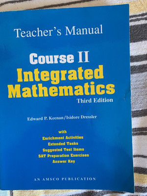 Integrated Mathematics: Course 2 by Edward P. Keenan Teacher's Manu Third Editio