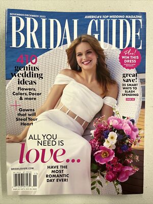 Bridal Guide Magazine November/December 2023  All you need is Love Wedding Ideas