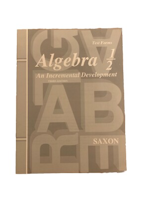 New Saxon Algebra 1/2: An Incremental Development, Test Forms