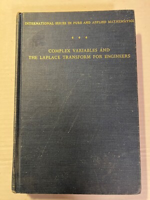 Complex Variables and the Laplace Transform for Engineers (hardcover) 1961