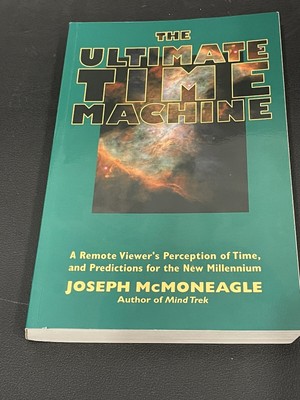 The Ultimate Time Machine: A Remote Viewer's Perception of Time, and Predictions