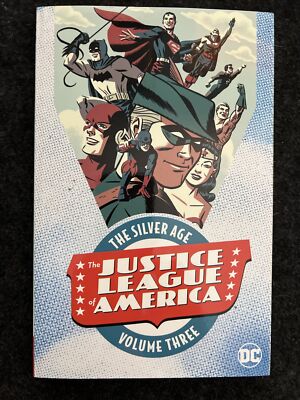 Justice League of America : The Silver Age #3 (DC Comics 2017 TPB) BRAND NEW