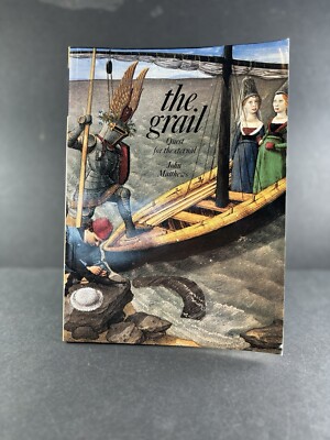 The Grail Quest for the Eternal by John Matthews | Illustrated Arthurian Legend