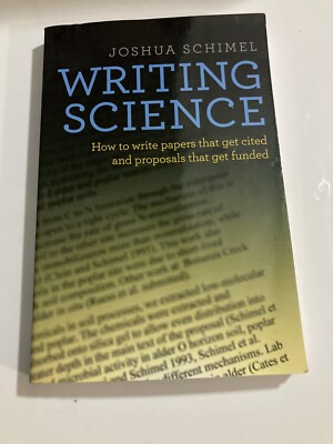 Writing Science: How to Write Papers - Paperback, by Schimel Joshua - Very Good