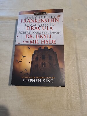 Mary Shelley Frankenstein, Dracula, Dr. Jekyll and Mr. Hyde (Signet Classics)