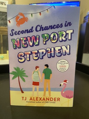 Second Chances In New Port Stephen BY TJ Alexander PaperBack ARC 2023 BRAND NEW