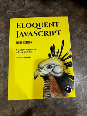 Eloquent JavaScript 3rd : A Modern Introduction To Programming Marijn Haverbeke