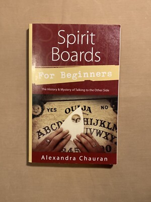 Llewellyn's for Beginners Ser.: Spirit Boards for Beginners : The History and...