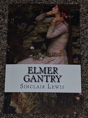 Elmer Gantry by Sinclair Lewis (2014, Trade Paperback)