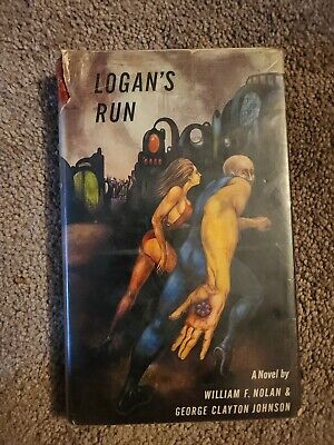 Logans Run HARDCOVER 1st Ed. Ex LIBRARY by William F. Nolan (Sci-fi Classic)