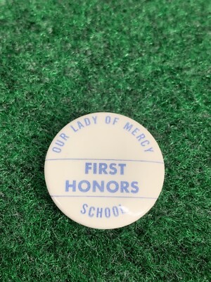 Vintage Our Lady Of Mercy First Honors School Lapel Pin