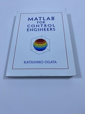 Matlab for Control Engineers by Katsuhiko Ogata 2007 Trade Paperback