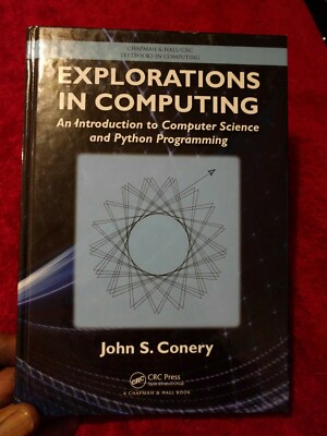 Explorations in Computing: An Introduction to Computer Science and Python Prog..