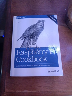Raspberry Pi Cookbook : Software and Hardware Problems and Solutions by Simon...