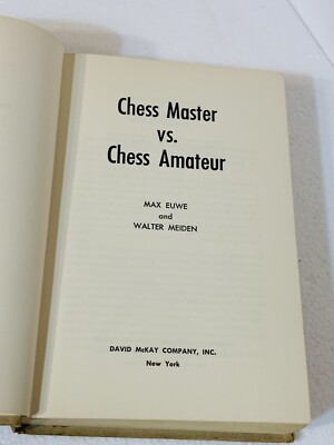 Euwe Max Chess Master Vs Chess Amateur