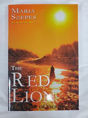 The Red Lion: The Elixir of Eternal Life