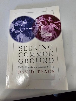 SEEKING COMMON GROUND, Public Schools in a Diverse Society (Paperback)