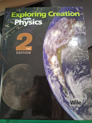 Exploring Creation With Physics 2nd edition With Solutions And Test Book