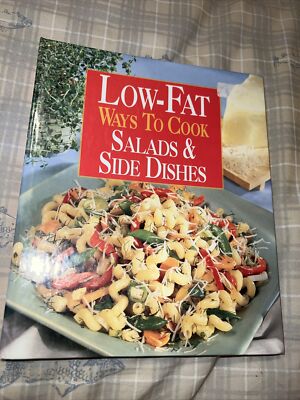 LOW FAT WAYS TO COOK SALADS & SIDE DISHES 1999 HC Spiral VINTAGE 1ST PRINT MINT