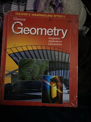 Glencoe GEOMETRY (Integration/Applications/Connections) TEACHER'S EDITION (1998)