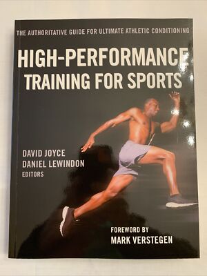 HIGH-PERFORMANCE TRAINING FOR SPORTS By Dan Lewindon And David Joyce. New