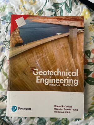 Geotechnical Engineering : Principles and Practices 2nd Edition