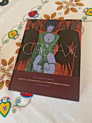 The Complete Crepax: Dracula, Frankenstein, And Other Horror Stories