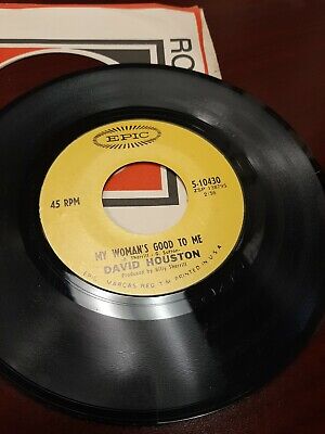 45 Record David Houston My Woman's Good To Me/Lullaby to  VG Free Shipping