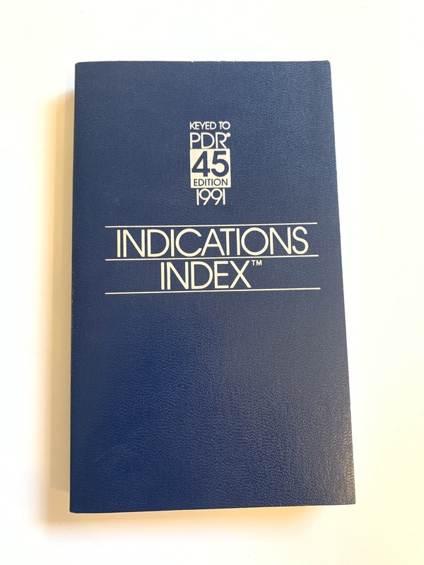 PDR Guide to Drug Interactions Side Effects Indications 1991 Guide