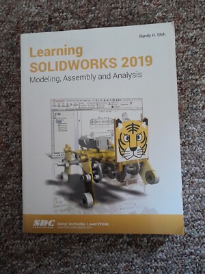 Learning SOLIDWORKS 2019 - Perfect Paperback By Randy Shih - GOOD