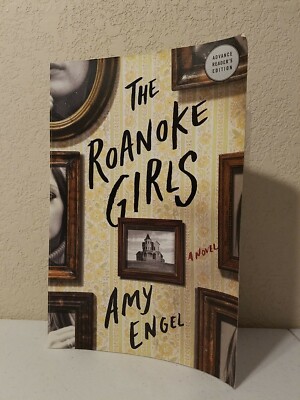 The Roanoke Girls : A Novel by Amy Engel (2017, Trade Paperback)