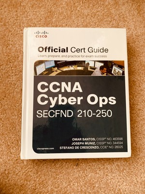 CCNA Cyber Ops SECFND #210-250 Official Certification Guide Santos