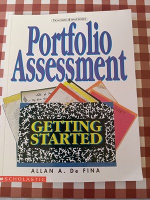 Portfolio Assessment (Grades K-8) by Allan A. Defina; Scholastic, Inc. Staff