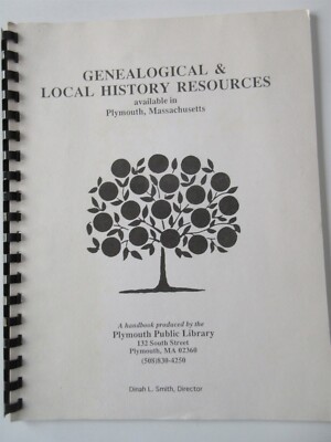 Genealogical & Local History Resources available in Plymouth MA