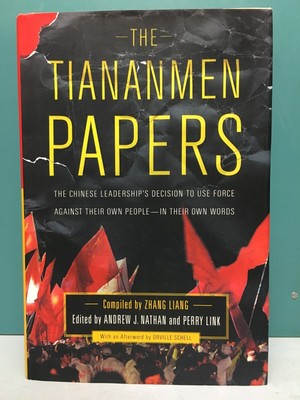 ''The Tiananmen Papers'' compiled by Zhang Liang 1st/1st HC/DJ 2001 China History