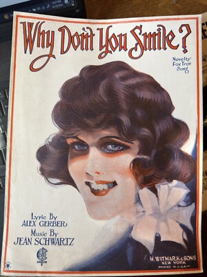 I 1921 JEAN SCHWARTZ Ragtime Sheet Music WHY DONT YOU SMILE