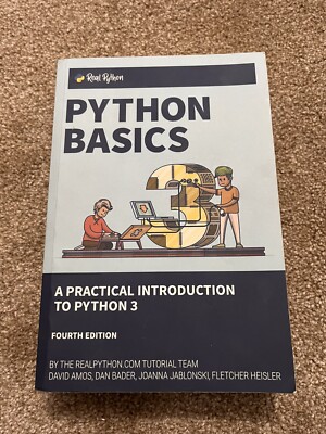 Python Basics, A Practical Introduction to Python 3 4th Edition Used Book