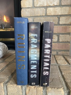 PARTIALS, FRAGMENTS & RUINS 3 BOOK SEQUENCE SERIES BY DAN WELLS HARD COVER