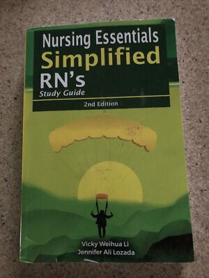 RN's Study Guide Nursing Essentials Simplified by Vicky Li (2022) 2nd Edition
